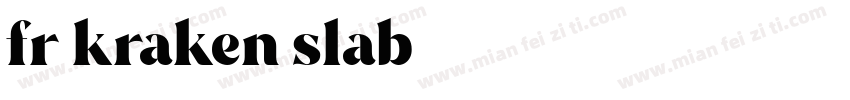 fr kraken slab字体转换